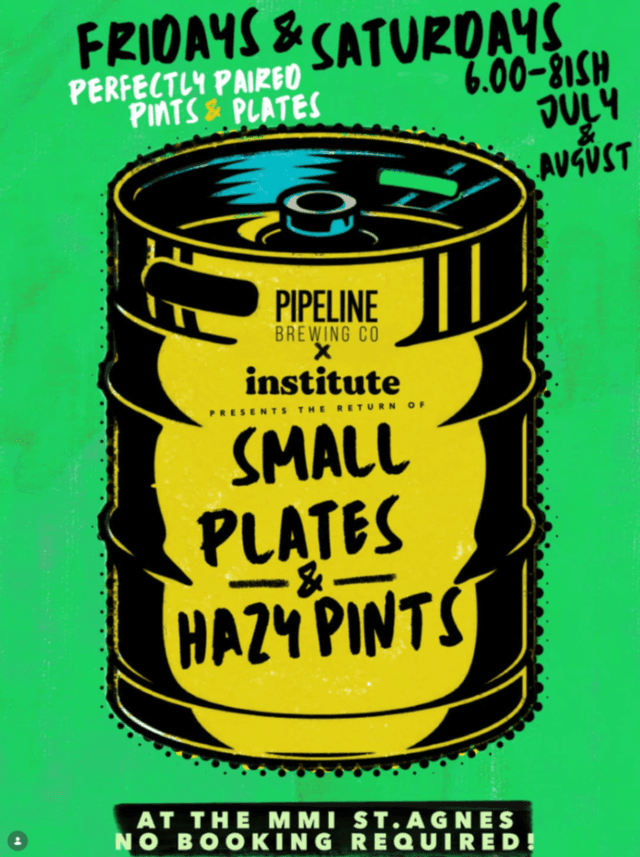 Banner image for Small Plates & Hazy Pints – Pipeline Pop-Up Summer Residency at the MMI